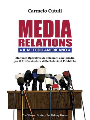 cover image of Media Relations. Il Metodo Americano